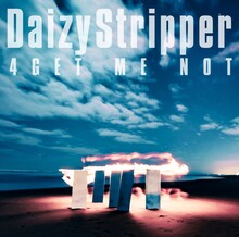 DaizyStripper「4GET ME NOT」通常盤ジャケット