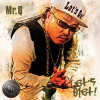 Mr.Q「Let's Get!」ジャケット