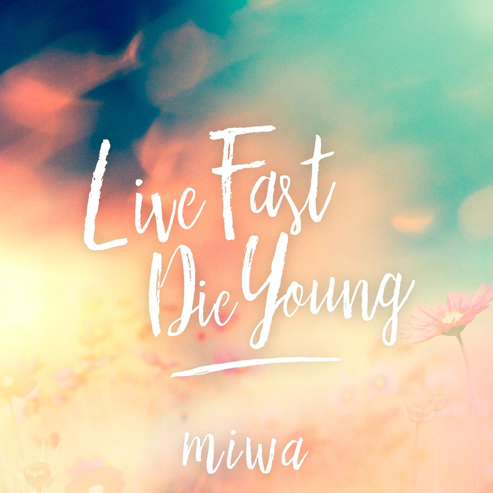 miwa「Live Fast Die Young」配信ジャケット