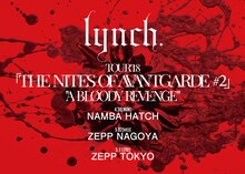 「lynch. TOUR'18『THE NITES OF AVANTGARDE #2』"A BLOODY REVENGE"」告知ビジュアル