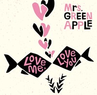 Mrs. GREEN APPLE「Love me, Love you」通常盤ジャケット