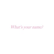雨のパレード「What's your name?」配信ジャケット