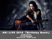「AKi LIVE 2018『Birthday Bash!』」告知