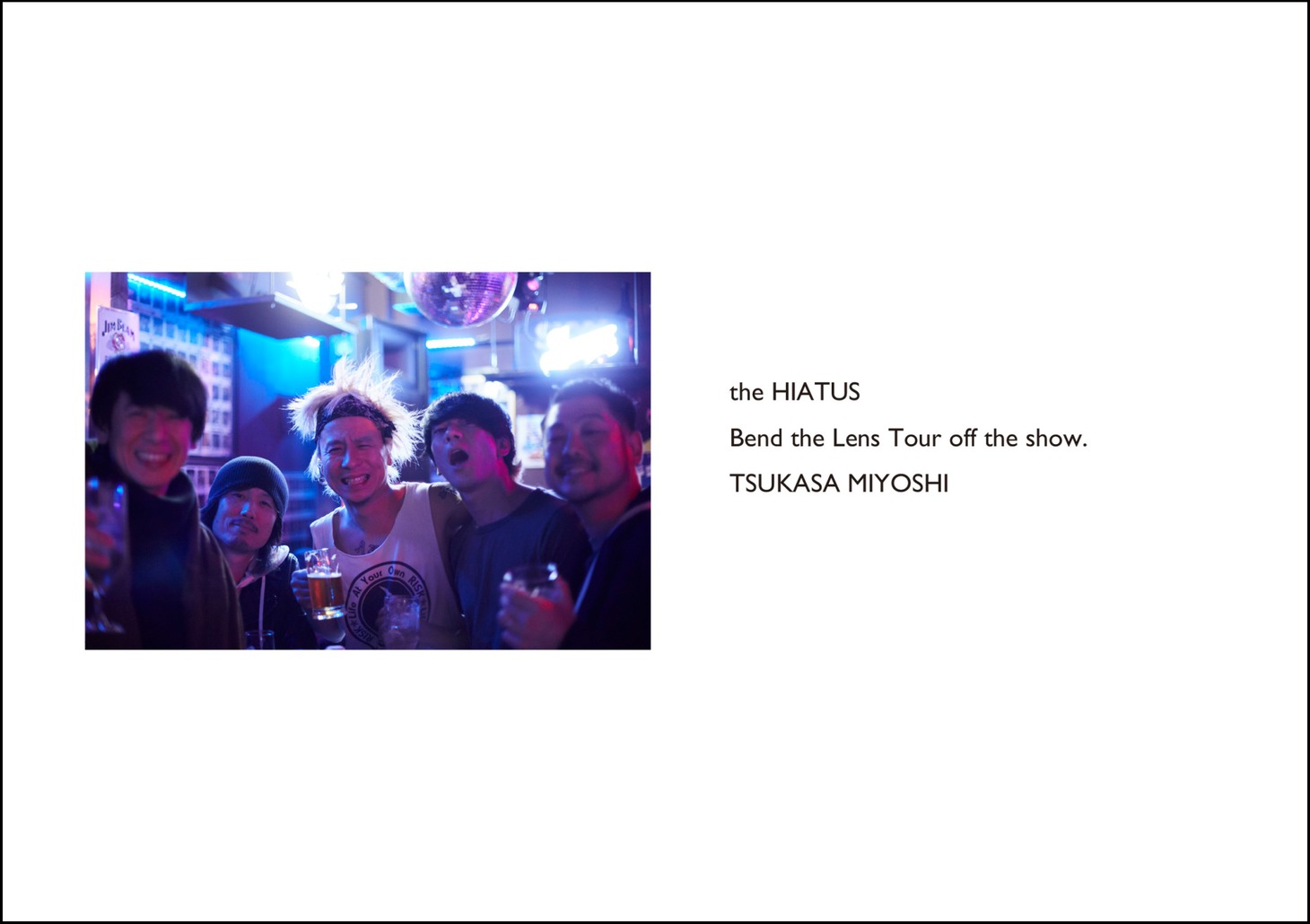 「Bend the Lens Tour Off the Show.」表紙