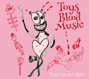 斉藤和義「Toys Blood Music」初回限定盤ジャケット