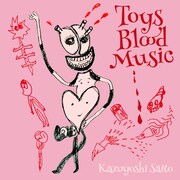 斉藤和義「Toys Blood Music」通常盤ジャケット