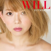 牧野由依「WILL」初回限定盤ジャケット