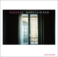 MAMALAID RAG「GOODBYE」ジャケット