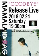 MAMALAID RAG「GOODBYE」発売記念ライブ告知画像