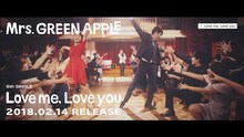 Mrs. GREEN APPLE「Love me, Love you」ダイジェスト映像のワンシーン。