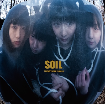 There There Theres「SOIL」ジャケット