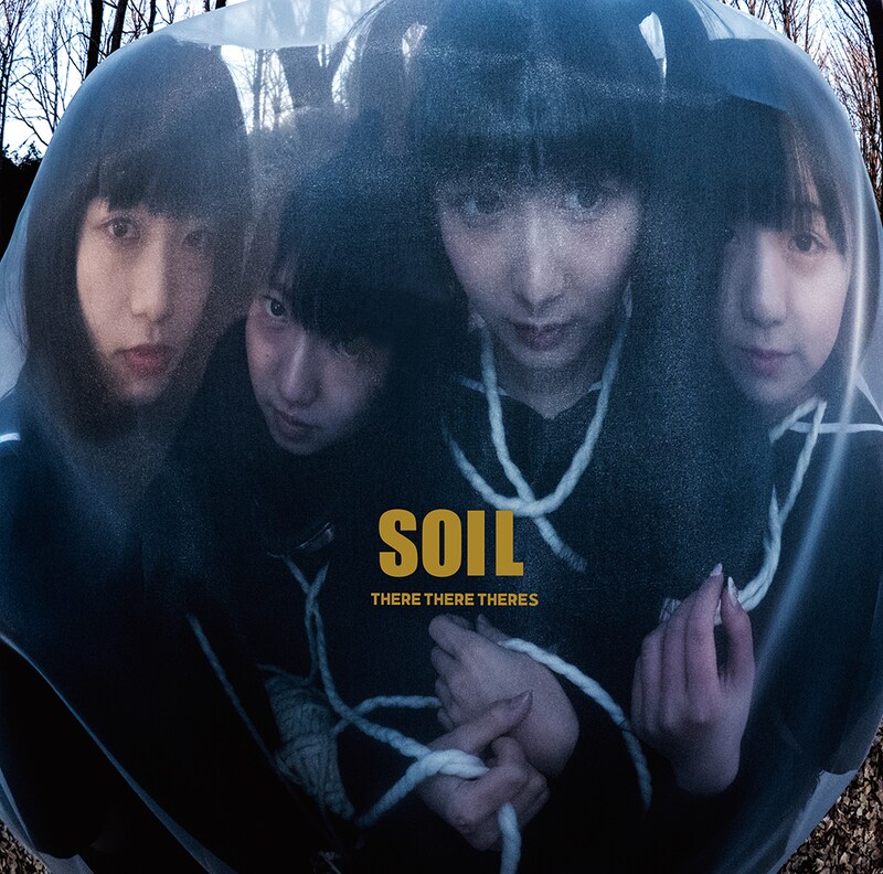 There There Theres「SOIL」ジャケット