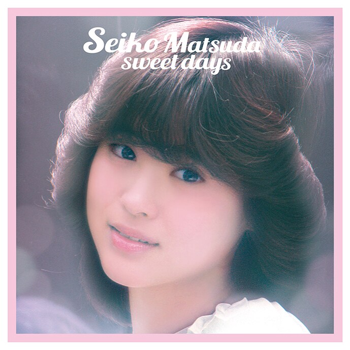 松田聖子「Seiko Matsuda sweet days」ジャケット