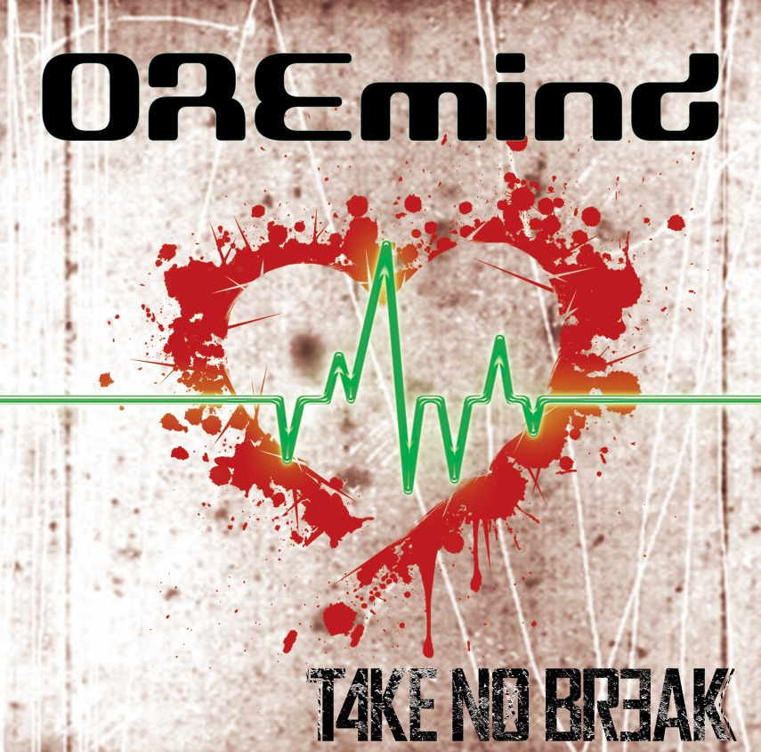 TAKE NO BREAK「OREmind」ジャケット