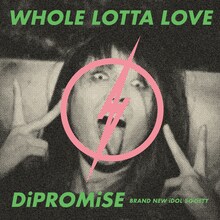 BiS「WHOLE LOTTA LOVE / DiPROMiSE」初回限定盤ジャケット