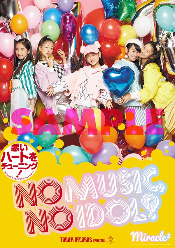 「NO MUSIC, NO IDOL?」VOL.166 miracle2 from ミラクルちゅーんず！）コラボレーションポスター