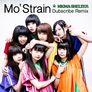 MIGMA SHELTER「Mo'Strain (Dubscribe Remix)」配信ジャケット