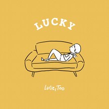 Lucie,Too「LUCKY」ジャケット