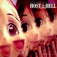 LOVE SPREAD「Host In The Hell（全ては愛の終わりの向こうに）」配信ジャケット