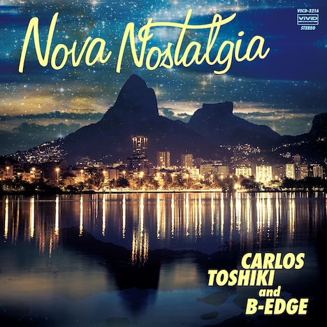 カルロス・トシキ ＆ B-EDGE「ノヴァ・ノスタルジーア」ジャケット