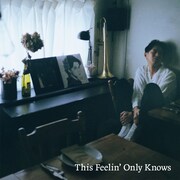 Keishi Tanaka「This Feelin' Only Knows」アナログジャケット