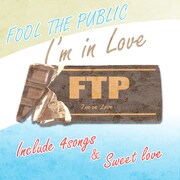 FOOL THE PUBLIC「I'm in Love」ジャケット