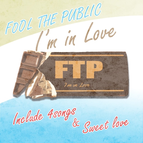 FOOL THE PUBLIC「I'm in Love」ジャケット