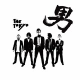 THE TOKYO「男」ジャケット
