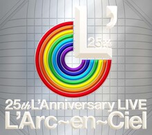 L'Arc-en-Ciel「25th L'Anniversary LIVE」CD初回プレス分ジャケット
