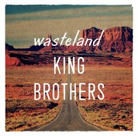 KING BROTHERS「wasteland / 荒野」ジャケット