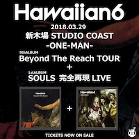 HAWAIIAN6「Beyond The Reach TOUR 2017-2018」最終公演告知画像