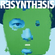 grooveman Spot「Resynthesis（Green）」ジャケット