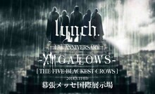 「lynch.13th ANNIVERSARY-Xlll GALLOWS- [THE FIVE BLACKEST CROWS]」ビジュアル