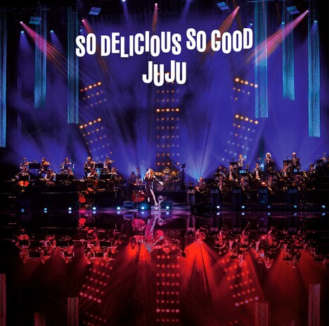 JUJU「JUJU BIG BAND JAZZ LIVE "So Delicious, So Good"」ジャケット