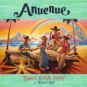 DANCE EARTH PARTY「Anuenue」CD盤ジャケット