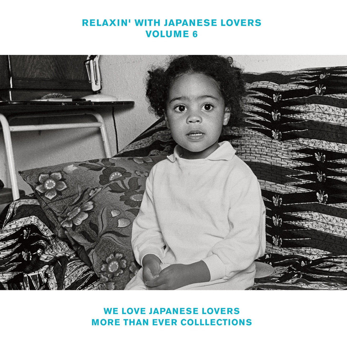 V.A.「RELAXIN' WITH JAPANESE LOVERS VOLUME 6 ～WE LOVE JAPANESE LOVERS MORE THAN EVER COLLLECTIONS～」ジャケット