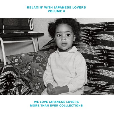 V.A.「RELAXIN' WITH JAPANESE LOVERS VOLUME 6 ～WE LOVE JAPANESE LOVERS MORE THAN EVER COLLLECTIONS～」ジャケット