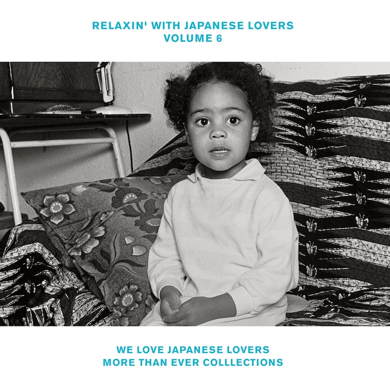 V.A.「RELAXIN' WITH JAPANESE LOVERS VOLUME 6 ～WE LOVE JAPANESE LOVERS MORE THAN EVER COLLLECTIONS～」ジャケット