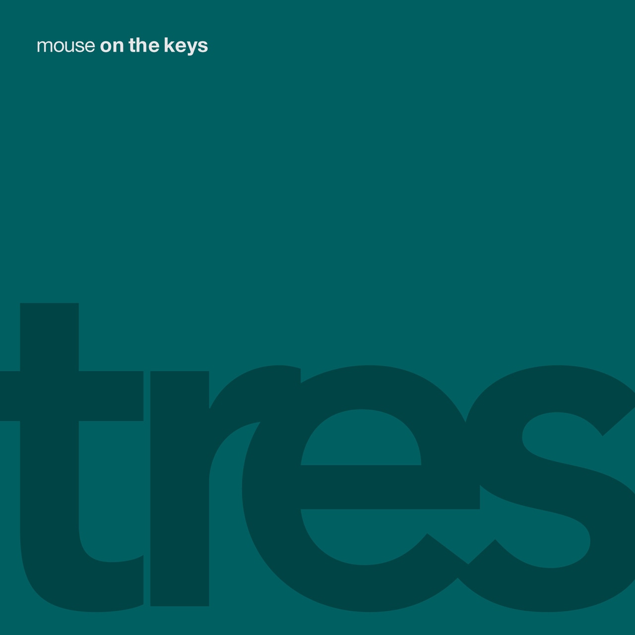 mouse on the keys「tres」ジャケット