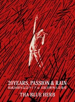 THA BLUE HERB「20YEARS, PASSION & RAIN」ジャケット