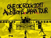 ONE OK ROCK「ONE OK ROCK 2017 "Ambitions" JAPAN TOUR」ジャケット