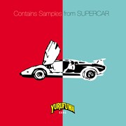 ゆるふわギャング「Contains Samples from SUPERCAR」ジャケット