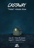 Castaway「"Home" release show」告知用画像