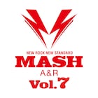 MASH A&Rオーディションがリニューアル、一般投票上位もセミファイナルへ