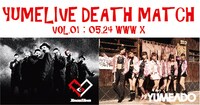 「YUMELIVE DEATH MATCH supported by 激ロック VOL.01」告知ビジュアル