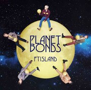 FTISLAND「PLANET BONDS」通常版ジャケット