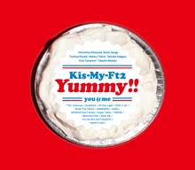 Kis-My-Ft2「Yummy!!」初回限定盤Aジャケット