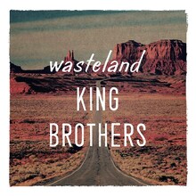 KING BROTHERS「wasteland / 荒野」ジャケット