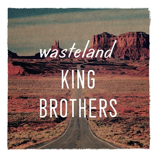 KING BROTHERS「wasteland / 荒野」ジャケット