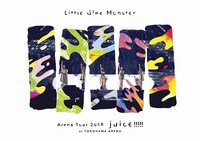 Little Glee Monster「Little Glee Monster Arena Tour 2018 - juice !!!!! - at YOKOHAMA ARENA」通常盤ジャケット